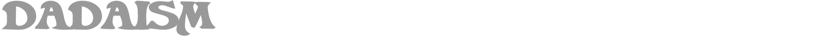 DADAISM font preview